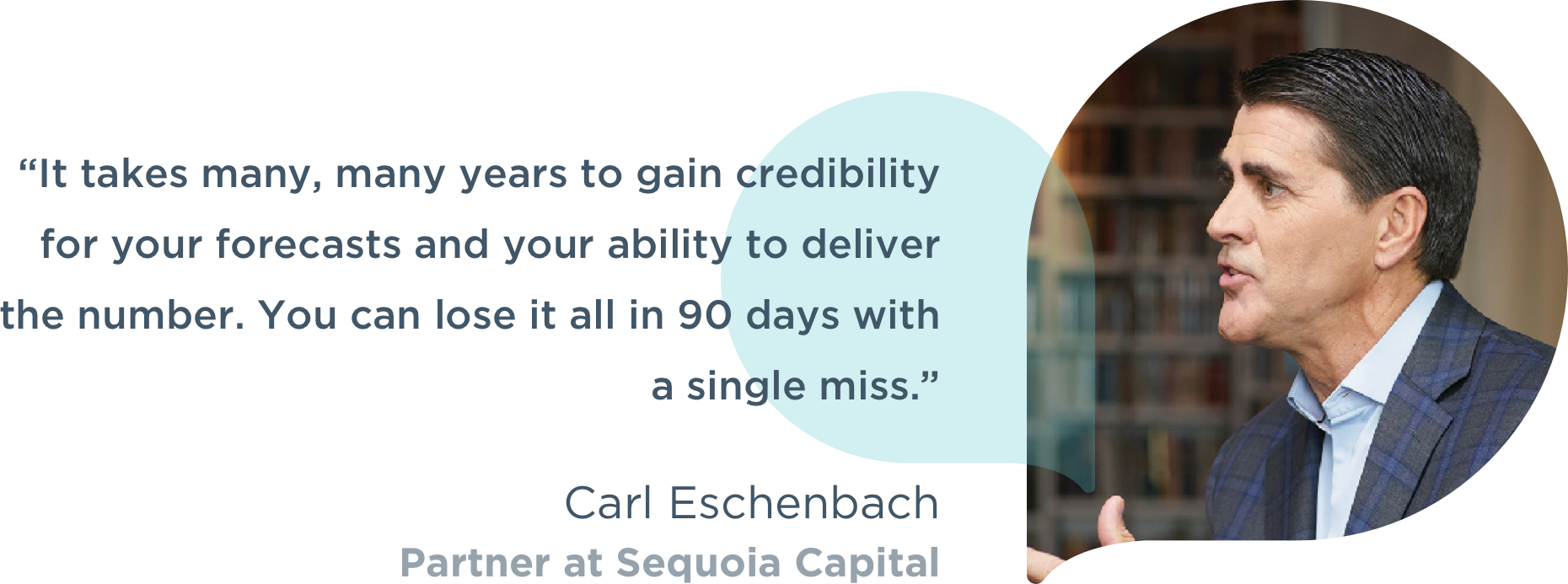 Banner image featuring a quote and headshot photograph of Carl Eschenbach, Partner at Sequoia Capital