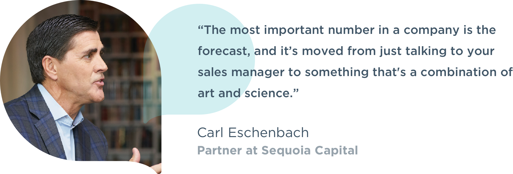 Image with quote and headshot photograph of Carl Eschenbach, Partner at Sequoia Capital
