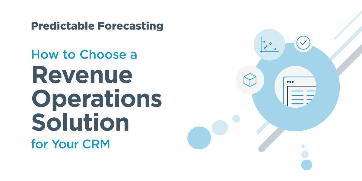 Banner promoting How to Choose a Revenue Operations Solution for Your CRM with an stylistic illustration of a report within a circle