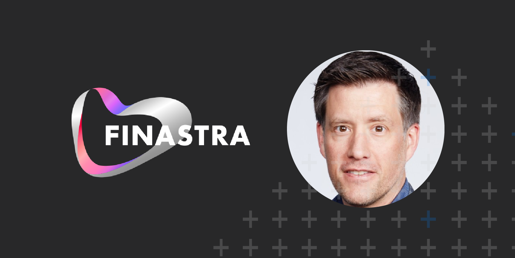 Banner with Finastra logo and headshot photograph of Dan Jacobs, VP of Finance and Sales Operations at Finastra