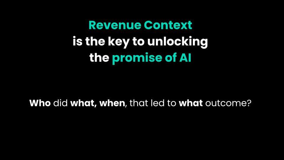 Presentation Slide - Revenue Context is the key to unlocking the promise of AI