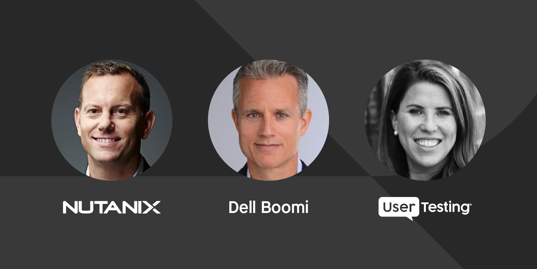 Headshot photographs of Brian Colin, Vice President of Sales at Nutanix; Will Corkery, Chief Revenue Officer at Dell Boomi; and Katie Harkins, Director of Sales at UserTesting