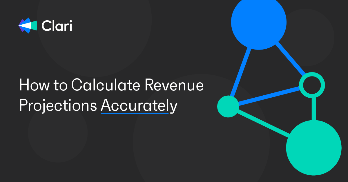 How to Calculate Revenue Projections Accurately | Clari