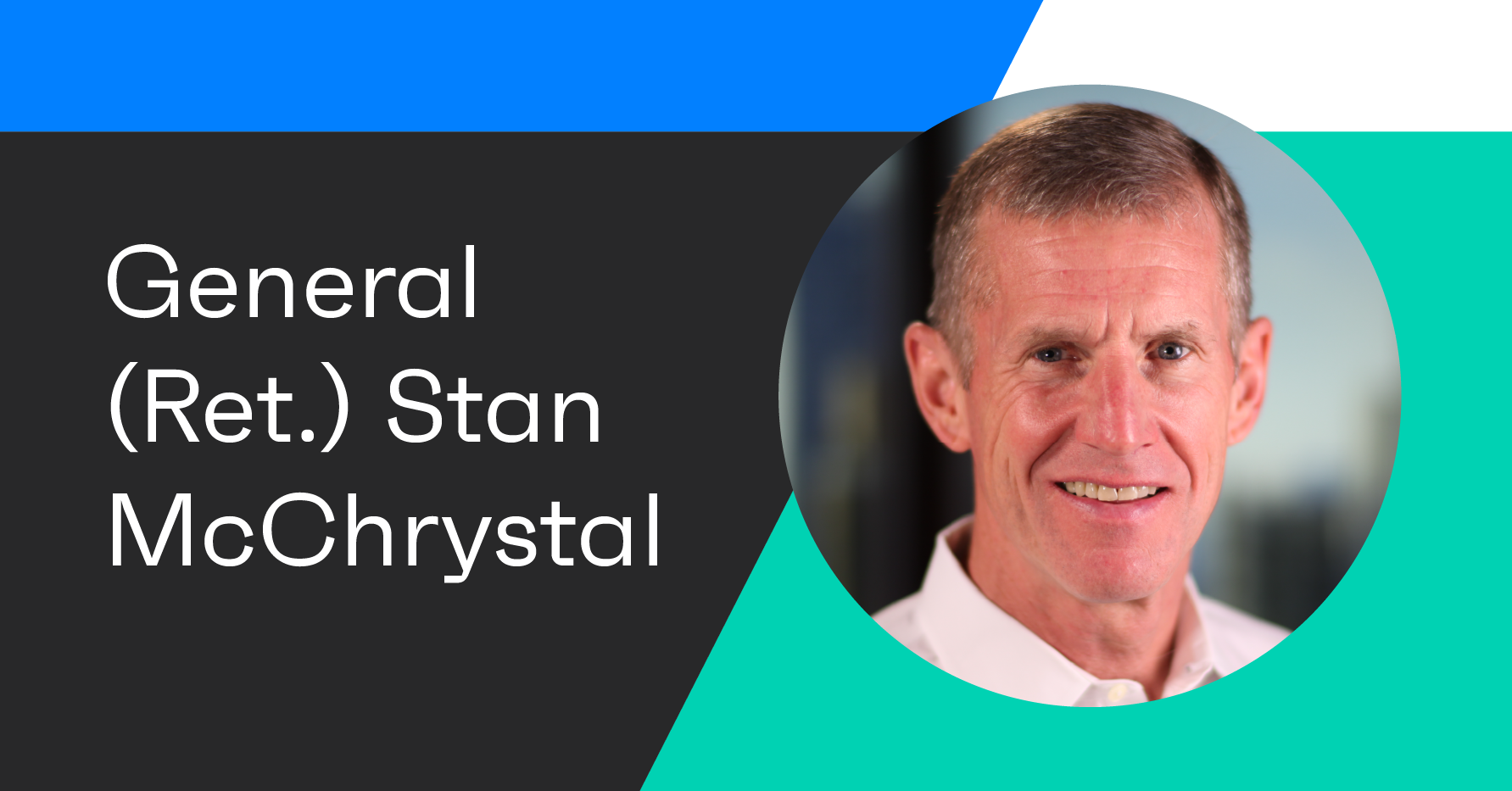 Banner image with headshot photograph of General (Ret.) Stanley McChrystal