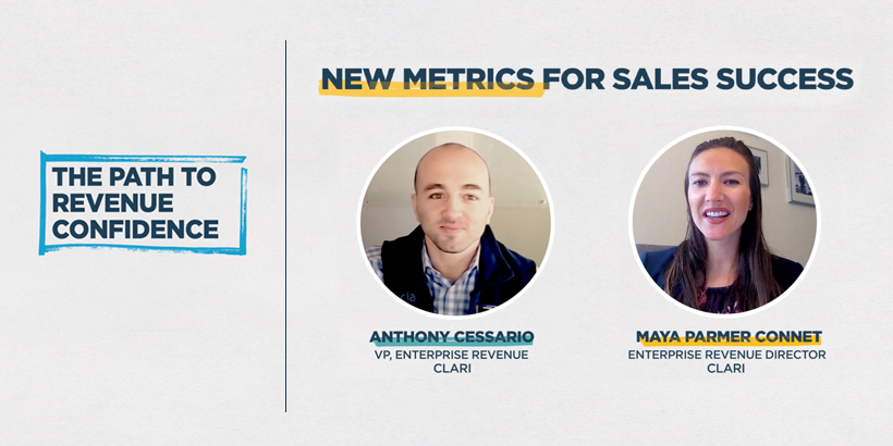 Banner promoting New Metrics for Sales Success, part of The Path to Revenue Confidence series, with headshots of Anthony Cessario, VP of Enterprise Revenue at Clari, and Maya Parmer Connet, Enterprise Revenue Director at Clari