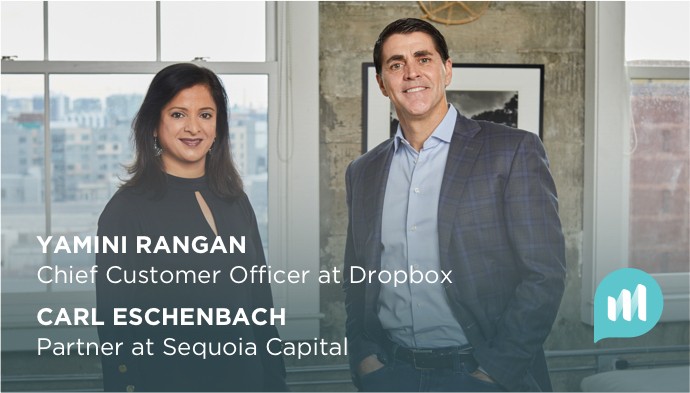 Banner image featuring a photograph of Carl Eschenbach, Partner at Sequoia Capital, and Yamini Rangan, Chief Customer Officer at Dropbox