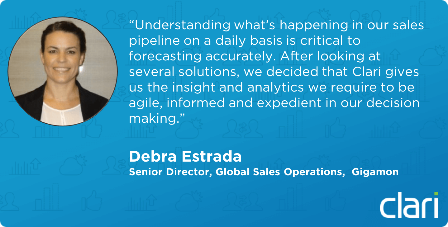 Headshot of Debra Estrada, Senior Director of Global Sales Operations at Gigamon, and a quotation about how Clari helps Gigamon